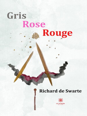 cover image of Gris Rose Rouge